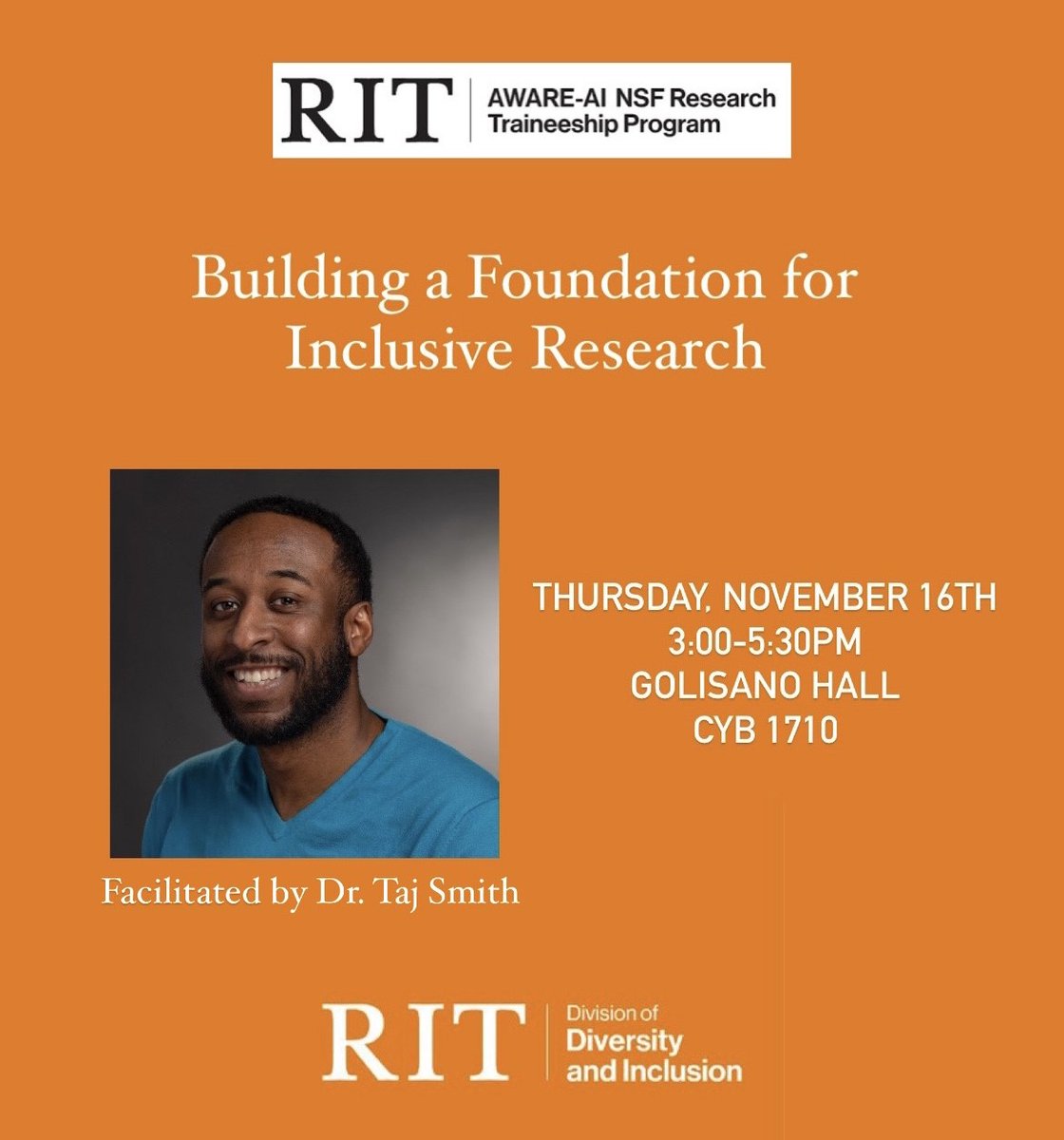 AWAREAINRT's tweet image. This Thursday, November 16th, Dr. Taj Smith is facilitating an #AWAREAI workshop on Building a Foundation for Inclusive Research at 3:00-5:30pm in Golisano CYB 1710. All are welcome! Details: rit.edu/events/aware-a…