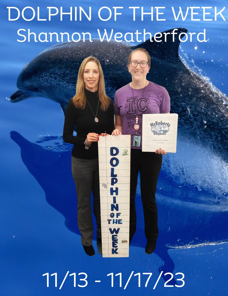Who are our Dolphins of the Week? Just two superstars that make <a href="/PME_Katyisd/">McRoberts Elementary</a> better every day with their presence! Well deserved awards! Thank you for all you do <a href="/ms_weatherford/">Shannon Weatherford</a> and <a href="/MrsVann7/">Melissa Vann</a>