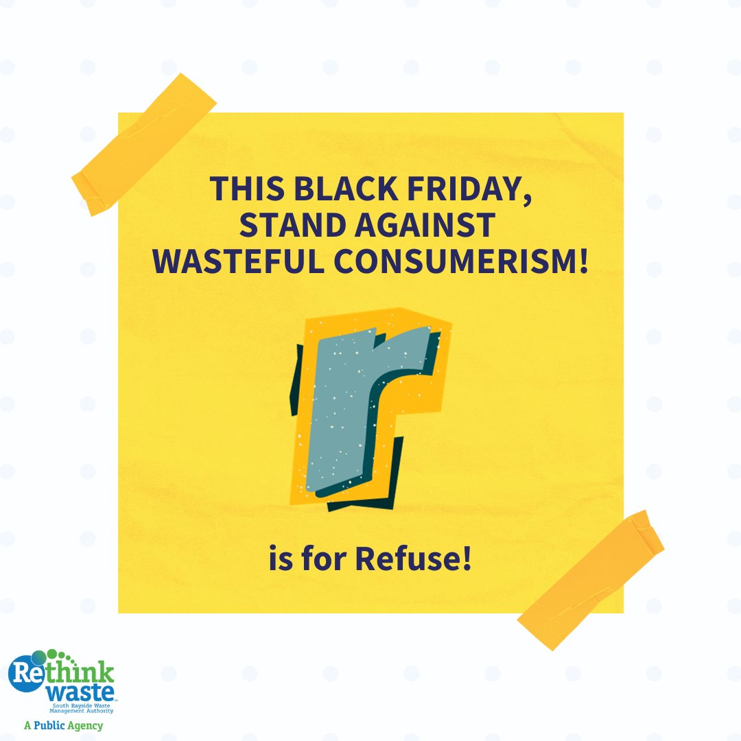 RethinkWaste's tweet image. Black Friday encourages consumers to buy for the sake of sales &amp;amp; not necessity. Try challenging this by #refusing to participate in wasteful consumerism. Being a conscious consumer is beneficial for the planet &amp;amp; will save you more money than a sale in the long run! #BuyNothingDay
