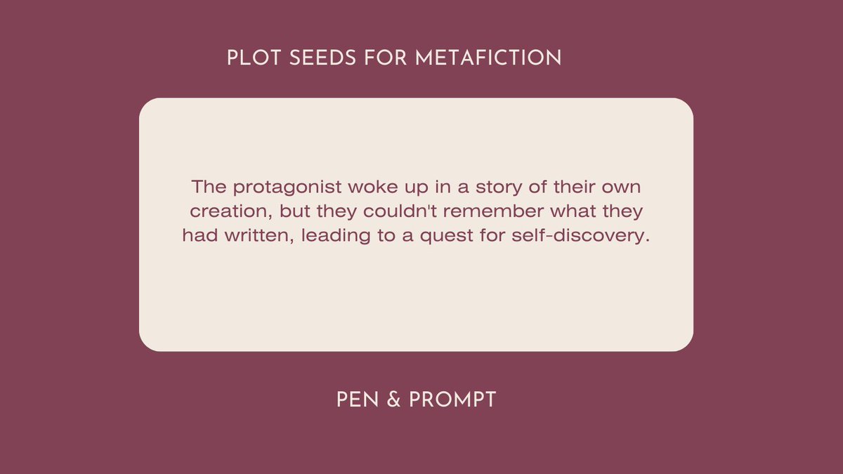 PenAndPrompt's tweet image. #writingprompts #plotseeds #plotideas #storyideas #metafiction