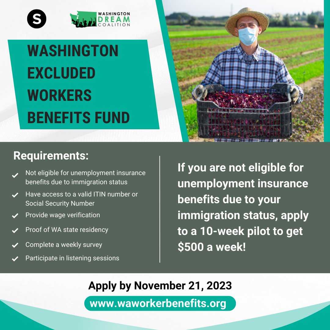 scholarfundwa's tweet image. The application for the WA Excluded Workers Benefits Fund is now open! If you are not eligible for unemployment insurance benefits due to your immigration status, apply to this program to get $500 a week for up to 10 weeks at waworkerbenefits.org.