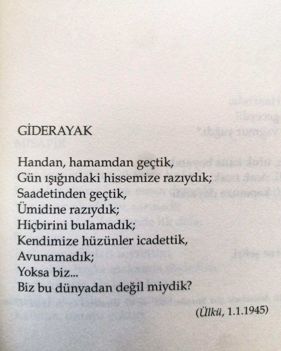"Biz bu dünyadan degil miydik?"

#OrhanVeli'yi ölüm yıl dönümünde saygıyla anıyoruz.
(14 Nisan 1914 - 14 Kasım 1950)
📗: Bütün Şiirleri, S.77, YKY