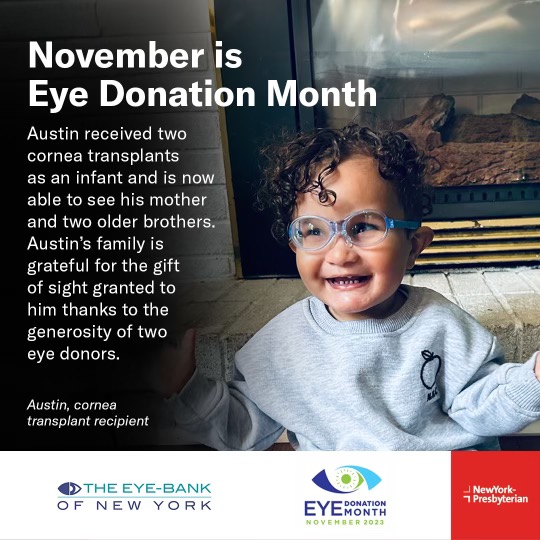 November is #EyeDonationMonth. Austin’s sight was restored thanks to two successful cornea transplants performed at @nyphospital. Austin’s family encourages everyone to enroll in the NYS #DonateLife Registry to give the gift of sight.