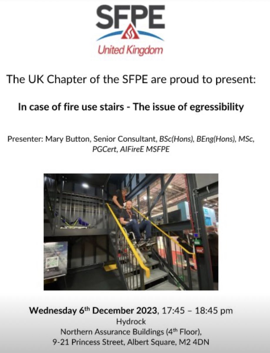 We are delighted to announce a face-to-face CPD event in Manchester sponsored by @hydrocknews:

"In case of fire use stairs - The issue of egressiblity" by Mary Button
 
Date: Wednesday, 6 December 2023.
Start: 5:45-6:45pm.
Location: Hydrock, Manchester