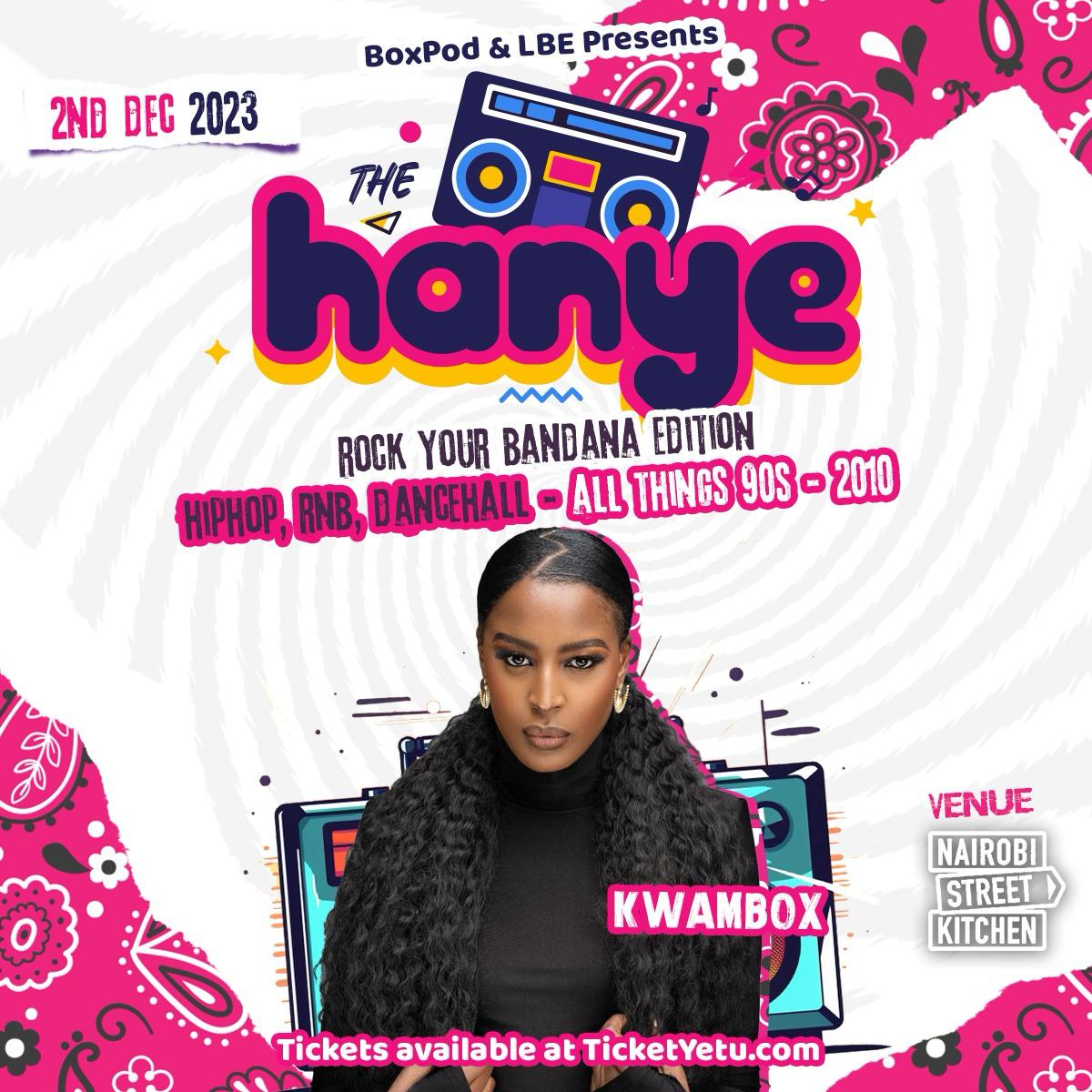 2nd of December at #TheHanye4 could be the time to hv the best time travel experience presented to you by Boxpod and LBE

Get your tickets on ticketyetu.com/event/the-hany… and TUKUTANE Nairobi Street Kitchen.