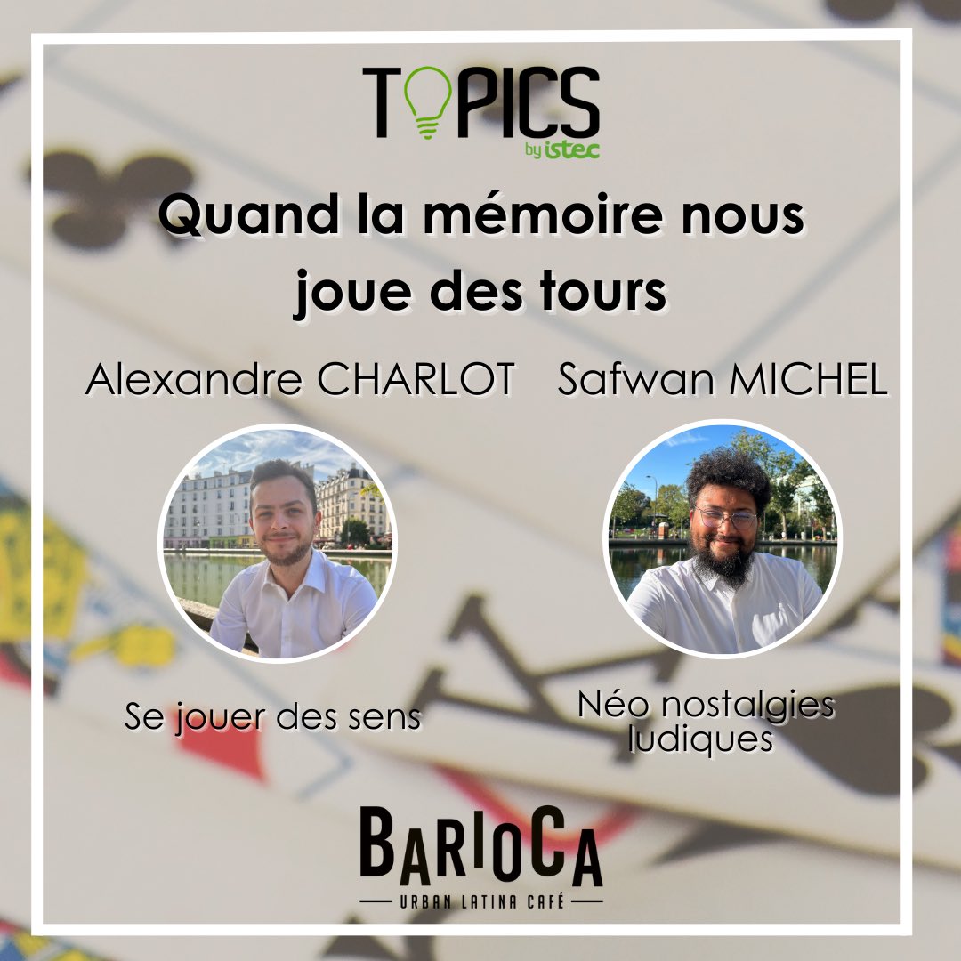 Quand la mémoire nous joue des tours ! 

Venez découvrir nos 2 speakers, étudiants en Master à l’ISTEC, Alexandre Charlot et Safwân Michel et leurs tendances sur le thème du jeu pour un nouveau rendez-vous Topics by Istec. 

Rejoignez-nous demain au « Barioca » !
Lien dans la bio