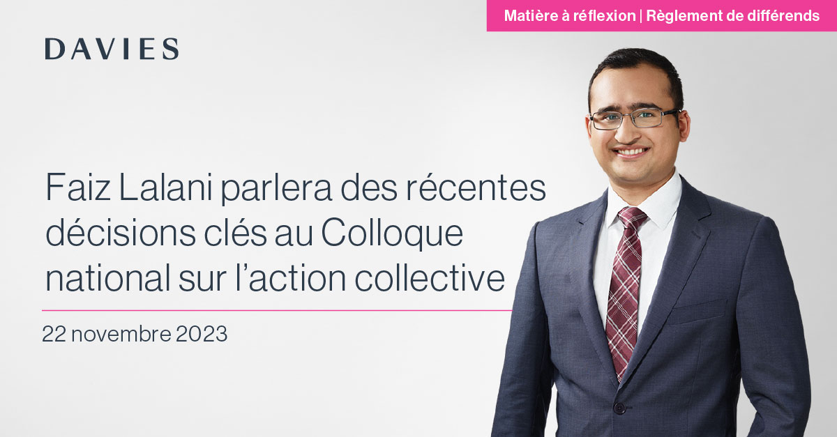 Faiz Lalani présentera les récentes décisions clés en matière d’actions collectives au Colloque national sur l’action collective du <a href="/BarreauduQuebec/">Barreau du Québec</a> le 22 novembre prochain à Montréal.
ow.ly/lg7S50Q78NJ

#règlementdedifférends #actioncollective