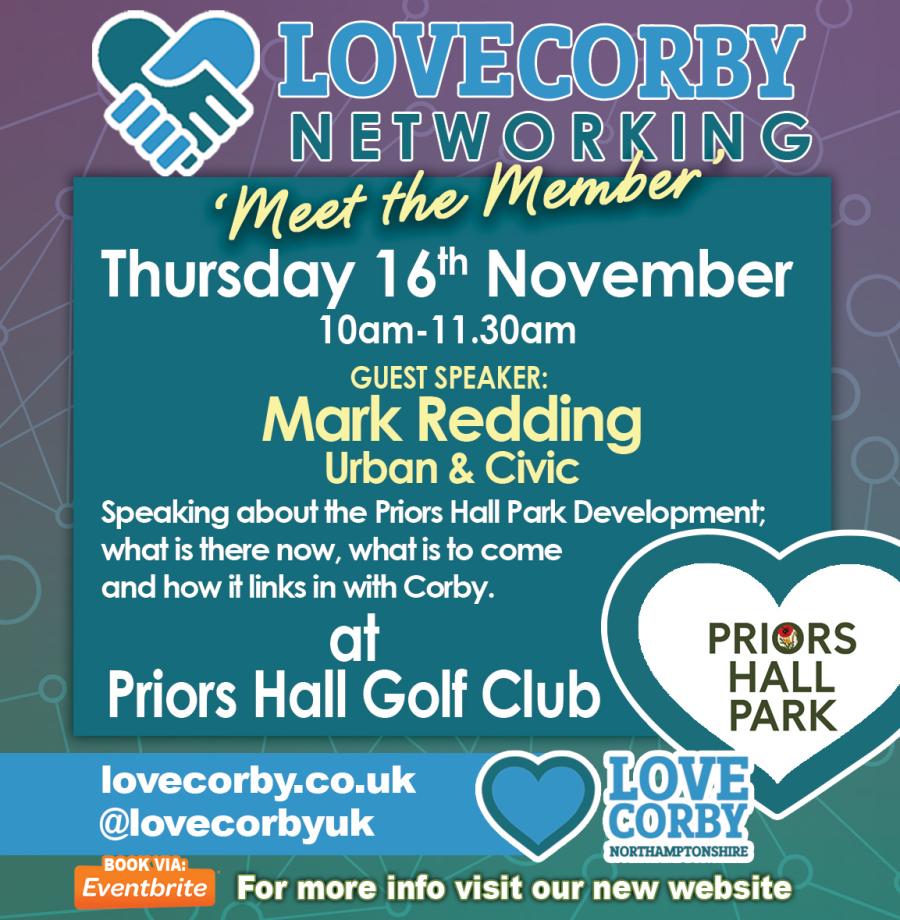 🚨LOVE CORBY NETWORKING - NOVEMBER EVENT🚨

November's #networking event is now live to secure your space. We have Guest Speaker and @LoveCorbyUK Member Mark Redding from @UrbanandCivic speaking about the <a href="/PriorsHallPark/">Priors Hall Park</a> Development; what is there now, what is to come and ...