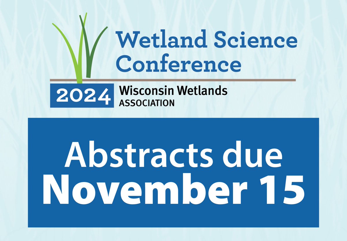 WIWetlandsAssoc's tweet image. 🚨 It's the final countdown! You have ONE more day to submit your abstracts before the deadline: Midnight on November 15th. Submit your poster, lightning, or oral presentation for consideration at the Wetland Science Conference: conference.wisconsinwetlands.org/call-for-prese…