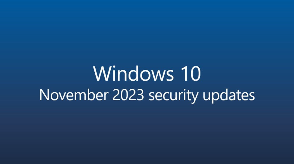 🧵#Windows10 #PatchTuesday Thread (November 2023)