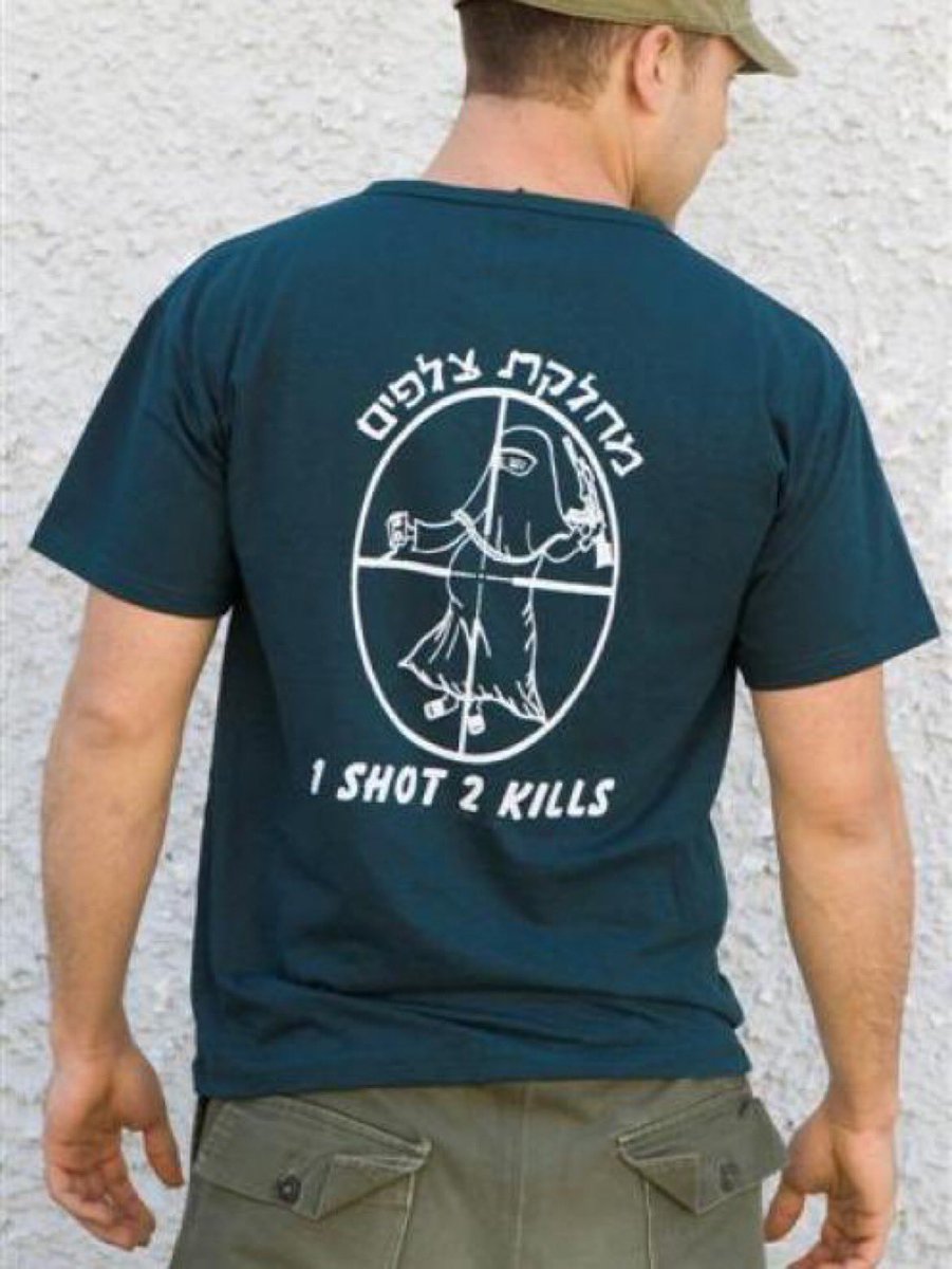 🚨🇮🇱 ISRAELI soldiers wear a t-shirt that says “1 Shot 2 Kills” which depicts a pregnant woman in the cross-hairs of a sniper’s sight.