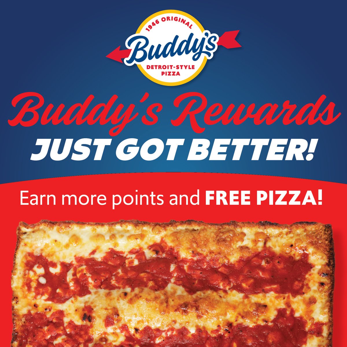 More points, more pizza! It pays to eat Buddy's 🍕

Sign up today at buddyspizza.com/rewards.

#BuddysPizza #Pizza #PizzaTime #Rewards