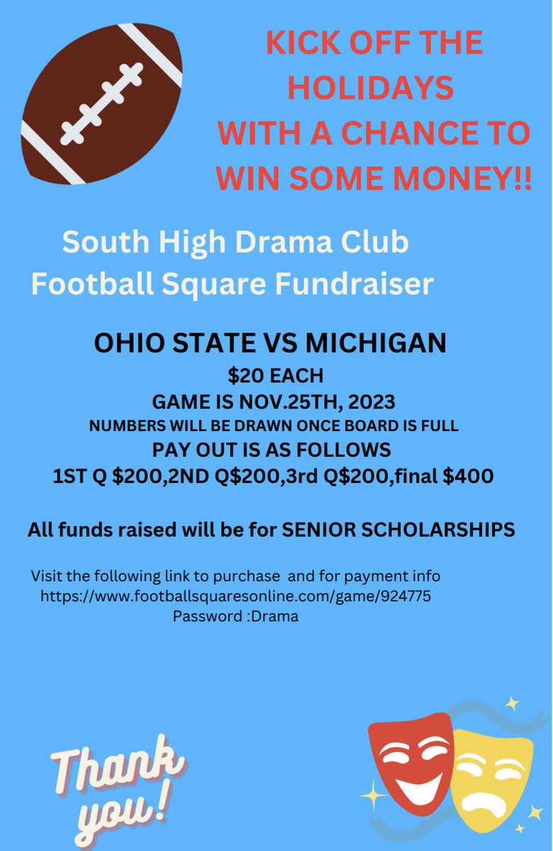 Willoughby South High School Drama Club (@wshs_drama) on Twitter photo We're having a football fundraiser!! Please consider buying a football square or two for the upcoming Ohio State vs. Michigan game. Proceeds will go directly towards a scholarship fund for our seniors. We're having a football fundraiser!! Please consider buying a football square or two for the upcoming Ohio State vs. Michigan game. Proceeds will go directly towards a scholarship fund for our seniors.