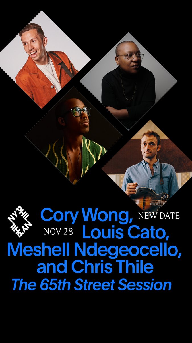 ✨FROM OUR FRIENDS @nyphil✨ Cory Wong (Vulfpeck), Louis Cato (bandleader of The Late Show Band), singer-songwriter and bassist Meshell Ndegeocello, and mandolin virtuoso Chris Thile unite for The 65th Street Session on Nov 28 at David Geffen Hall. 🔗nyphil.org/concerts-ticke…