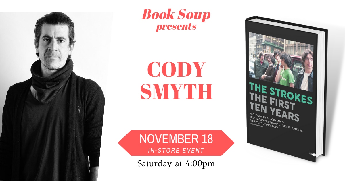 BookSoup's tweet image. This Saturday at 4pm, join us for our event with @CodeSmyth, presenting The Strokes: The First Ten Years, his personal and stunning look at the ever-iconic band via years of intimate stories and photos 📸 booksoup.com/event/cody-smy…
