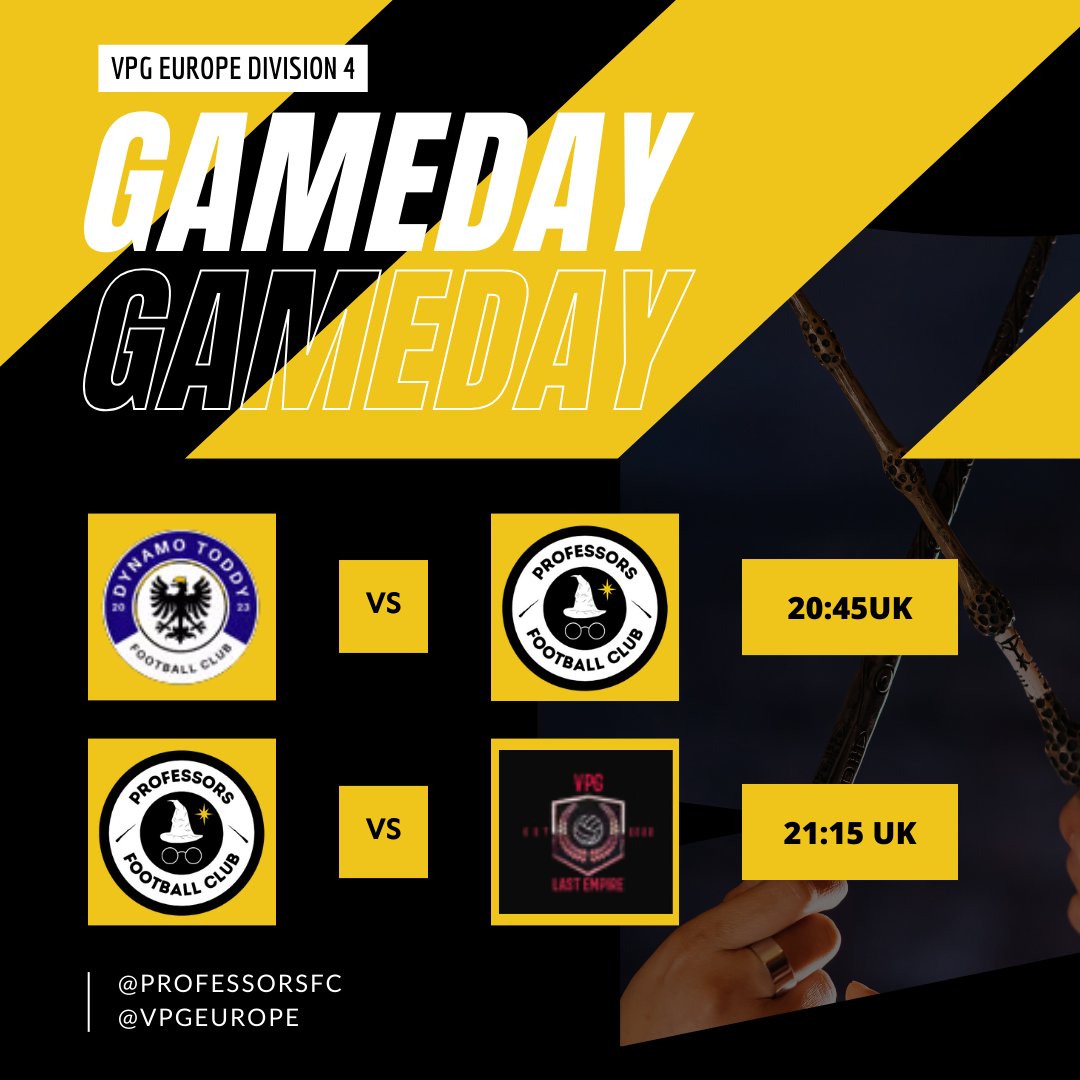 Professors FC (@professorsfc) on Twitter photo It’s GAMEDAY for the Professors in the <a href="/OfficialVPG/">Virtual Pro Gaming</a>
Europe League 4! ⚽️
<a href="/dynamotoddy/">Dynamo Toddy</a> @ 20:45 UK
Last Empire @ 21:15 UK
#upthewizards 🟡⚪️ It’s GAMEDAY for the Professors in the <a href="/OfficialVPG/">Virtual Pro Gaming</a>
Europe League 4! ⚽️
<a href="/dynamotoddy/">Dynamo Toddy</a> @ 20:45 UK
Last Empire @ 21:15 UK
#upthewizards 🟡⚪️