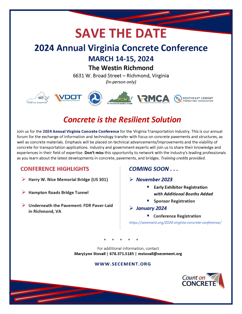 Save the Date - March 14-15, 2024
secement.org/2024-virginia-…
2024 Virginia Concrete Conference
March 14-15, 2024
The Westin Richmond
6631 West Broad Street – Richmond, Virginia
