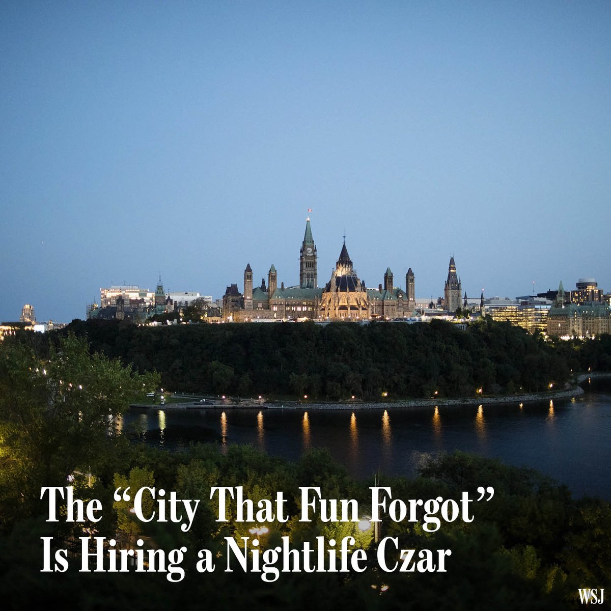 WSJ's tweet photo. Canada’s capital of Ottawa is hiring a nightlife czar to try to lose its image as a party-pooper town filled with bureaucrats. “We can’t go to bed at 9:30 if we want to bolster the economy.” https://t.co/rnmqW7J2Yo https://t.co/RBHa1z7xSs