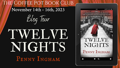 Read an excerpt from Twelve Nights by Penny Ingham candlelightreadinguk.blogspot.com/2023/11/read-e… #HistoricalMystery #MurderMystery #BlogTour #TheCoffeePotBookClub @pennyingham @cathiedunn