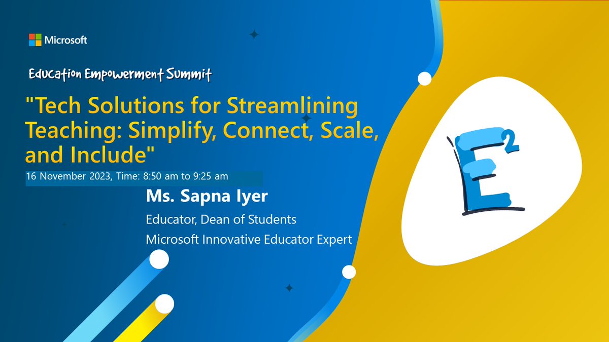 E2 is back &amp; I am thrilled ! 🚀Join me and my co-presenter at the Microsoft Education Empowerment Summit #E2 . 🗓️ Mark your calendar: Friday, 16th Nov ⏰ Time: 8:50 am to 9:25 am IST. for the session👉 rb.gy/81ipdn #EducationInnovation #TechSolutions