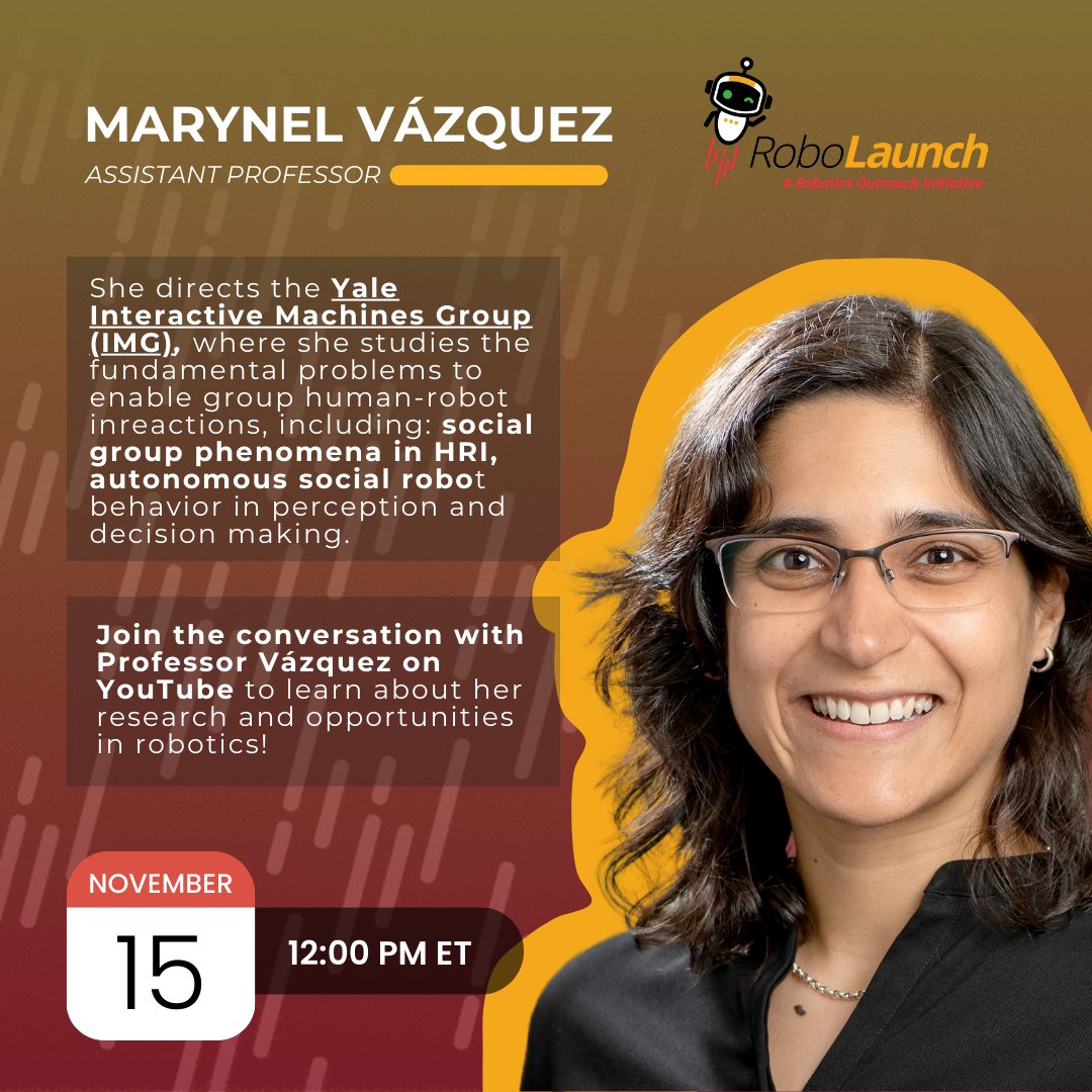 Get ready to explore robotics with RoboLaunch. Our nex speaker is Marynel Vázquez!

She will be sharing with us The Challenges of Social Context Awareness in Robotics and details on PhD in the US.

Tune in on Wednesday 11/15/23, 12:00 PM ET: youtube.com/live/IbsDt-xQU…