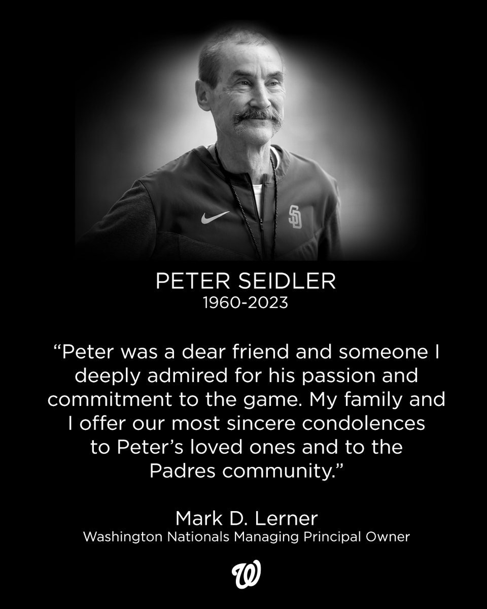 The Washington Nationals organization and the entire Lerner family join the San Diego Padres and all of Major League Baseball in mourning the passing of Padres Chairman Peter Seidler.