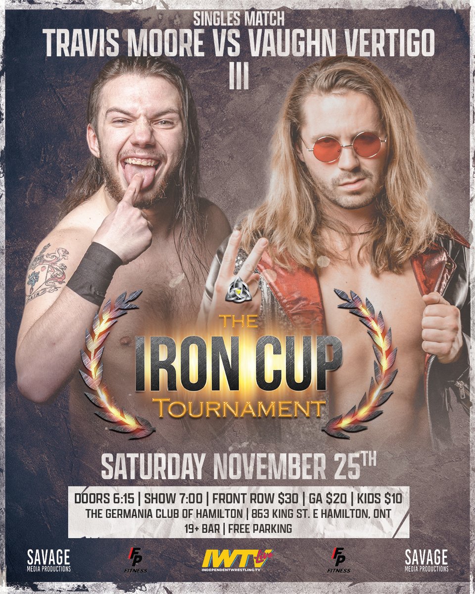🌐MATCH ANNOUNCEMENT🌐

@The_TravisMoore vs @VaughnVertigo III

These two competitors have had a rivalry that has been growing since March 18th & it will culminate Nov 25th at The #IronCupTournament!

Who Will Come Out On Top?
Tickets On Sale Now!

eventbrite.ca/e/5th-annual-i…