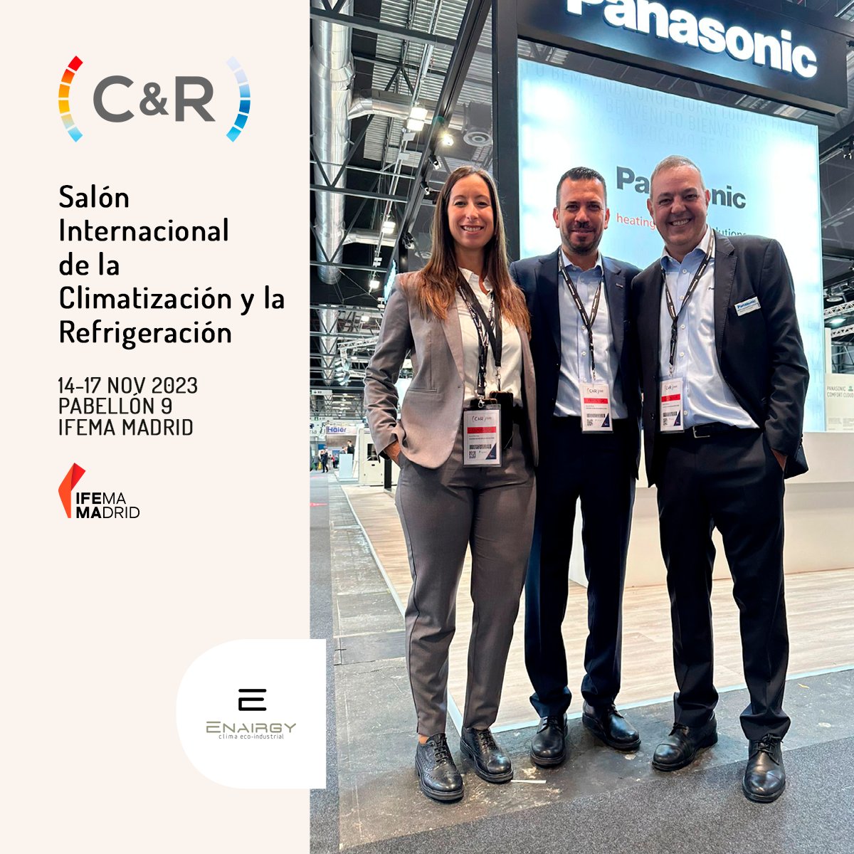 ENAIRGY1's tweet photo. Buenos días, continuamos en IFEMA en la Feria CLIMATIZACIÓN Y REFRIGERACIÓN.

👉 Salón Internacional de la Climatización y la Refrigeración
👉 Pabellón 9 del recinto ferial IFEMA en Madrid
👉 14 al 17 de Noviembre 2023
👉  ENAIRGY clima eco industrial

https://t.co/s0QDOqRHPV https://t.co/B4OodSDcgk