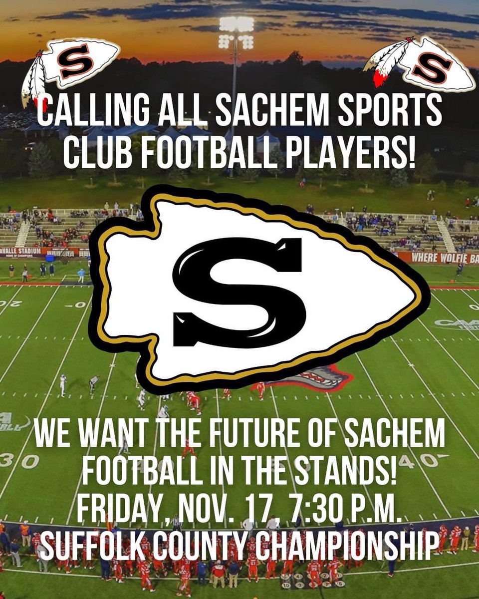 📢 CALLING ALL SSC PLAYERS/PARENTS: Friday night's Suffolk County championship game is as much about the future as it is right now! We want all Sachem Sports Club players, cheerleaders, and parents in the stands to support our Sachem Varsity team.