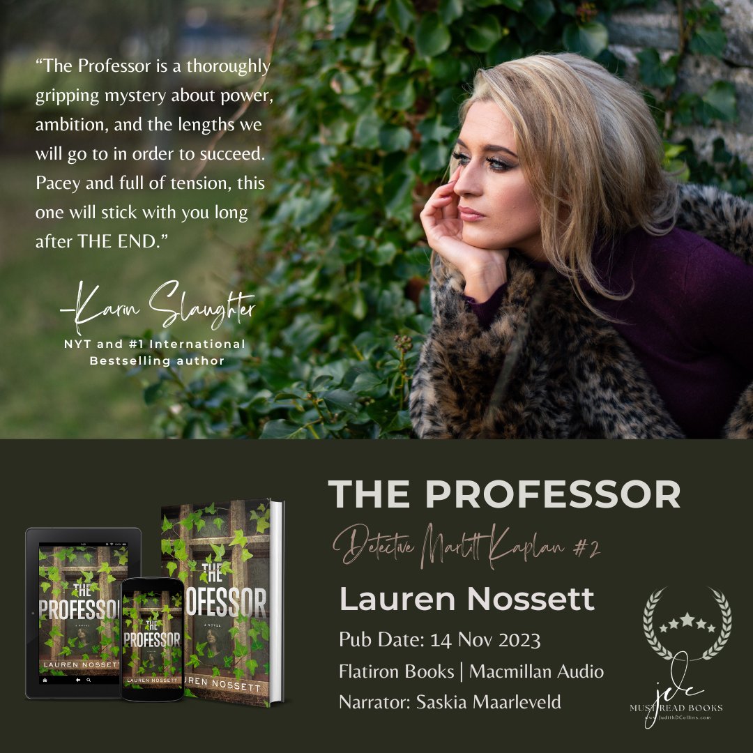 Happy Pub Day! 5 STARS bit.ly/TheProfessorJDC 'Detective Marlitt Kaplan returns in #TheProfessor better than ever! —First class, with a jaw-dropping twist. No one explores the dark side of academia better than #LaurenNossett Here is hoping for more of Kaplan!' @MacmillanAudio