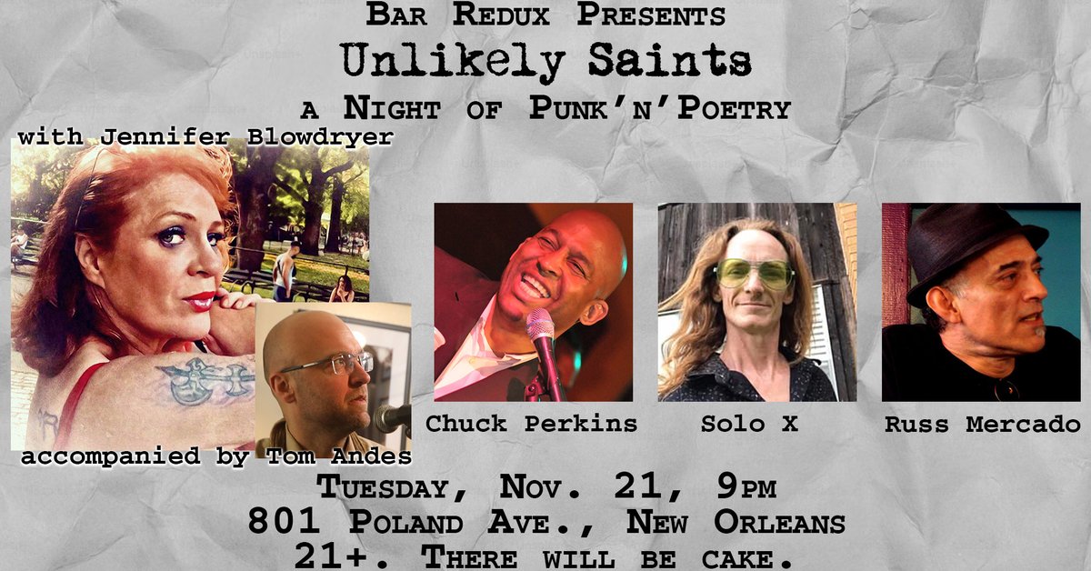 IN ONE WEEK: Come hear poetry by Chuck Perkins and Russ Mercado, musical stylings by Solo X, and our visiting artist from NYC, Jennifer Blowdryer, accompanied by our own Tom Andes! It's all at <a href="/BarRedux/">Bar Redux</a> with cheap drinks and great food. And yes, I will bring cupcakes. #NewOrleans