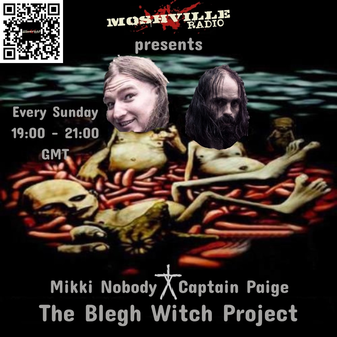 #BleghWitchProject #MoshvilleRadio #UndergroundMetal