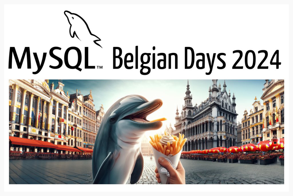 lefred's tweet image. Don't miss the MySQL Belgian Days 2024 🐬🇧🇪🍟🧇🍫🍺 lefred.be/content/mysql-… #MySQL #MySQLCommunity