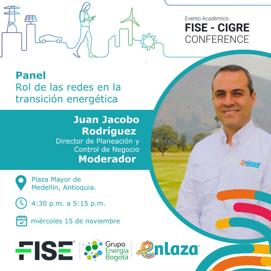 EnlazaGEB's tweet image. ⚡🌎 Si estás en Medellín, no te puedes perder el panel &quot;Rol de las redes en la transición energética&quot;, que moderará nuestro director de Planeación y Control, Juan Jacobo Rodríguez, en la #FISE2023.

📌 Miércoles 15 de noviembre
⏰ 4:30 p.m. - 5:15 p.m.

@FISE_Colombia
