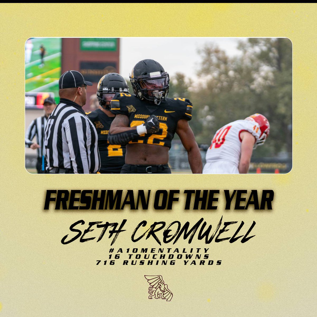 Missouri Western Football (@mwsu_football) on Twitter photo Congratulations to Seth Cromwell on securing Freshman of the Year Honor. your talent and determination have set the bar high. Here's to a future filled with even more achievements!
#FOTY #A10Mentality 🦅🦁 Congratulations to Seth Cromwell on securing Freshman of the Year Honor. your talent and determination have set the bar high. Here's to a future filled with even more achievements!
#FOTY #A10Mentality 🦅🦁