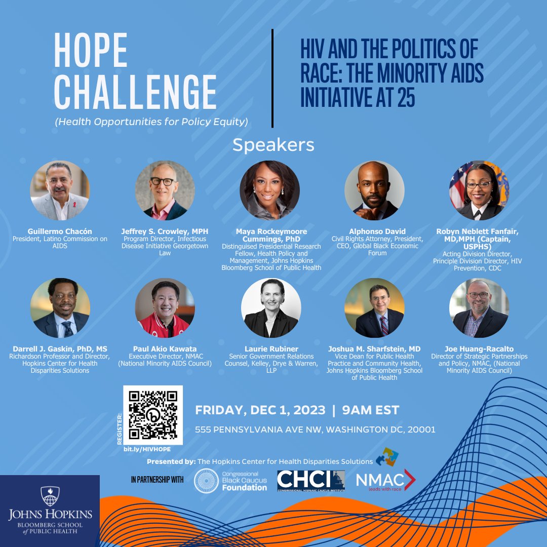 Speaker announcement for the HIV and the Politics of Race: The Minority Aids Initiative at 25 event on Friday, December 1st at 9am EST. Make sure you use the link below to register! Come hear these outstanding speakers! @JohnsHopkinsSPH @JohnsHopkinsHBS bit.ly/HIVHOPE