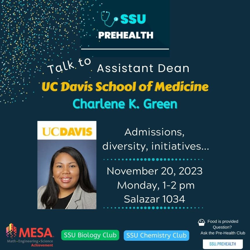 SSU_DSS's tweet photo. A
This  event is open to all students interested in pursuing a medical career,  regardless of your major or year.

Speaker: Dr. Green. UC Davis School of Medicine, Assistant Dean
Time: November 20, Monday, 1-2 pm
Location: Salazar 1034
Open to everyone! https://t.co/xrZU3yKSF7