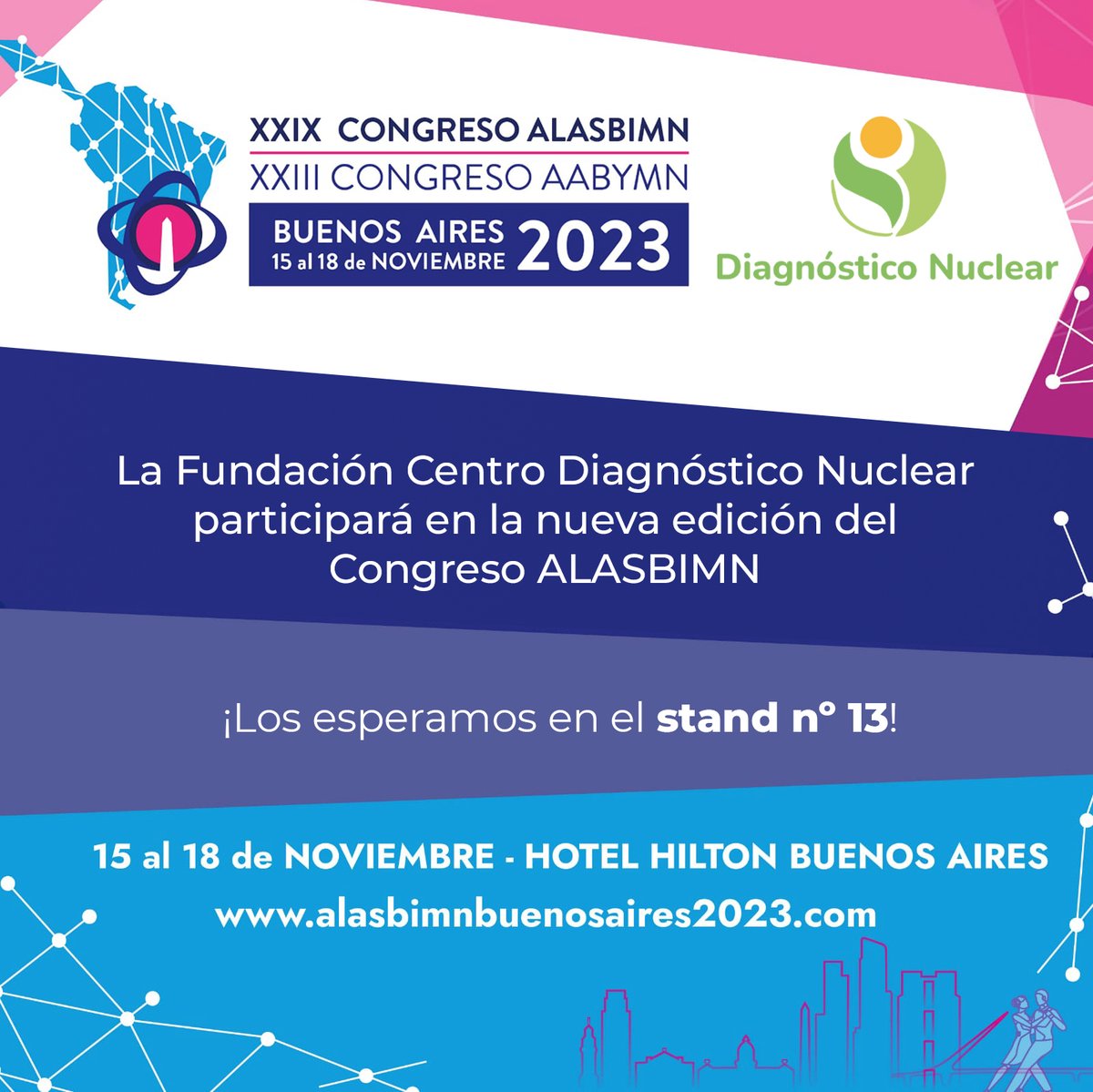 La Fundación Centro Diagnóstico Nuclear participará en la nueva edición del Congreso ALASBIMN.

¡Los esperamos en el stand nº 13!

#FCDN #ALASBIMN
