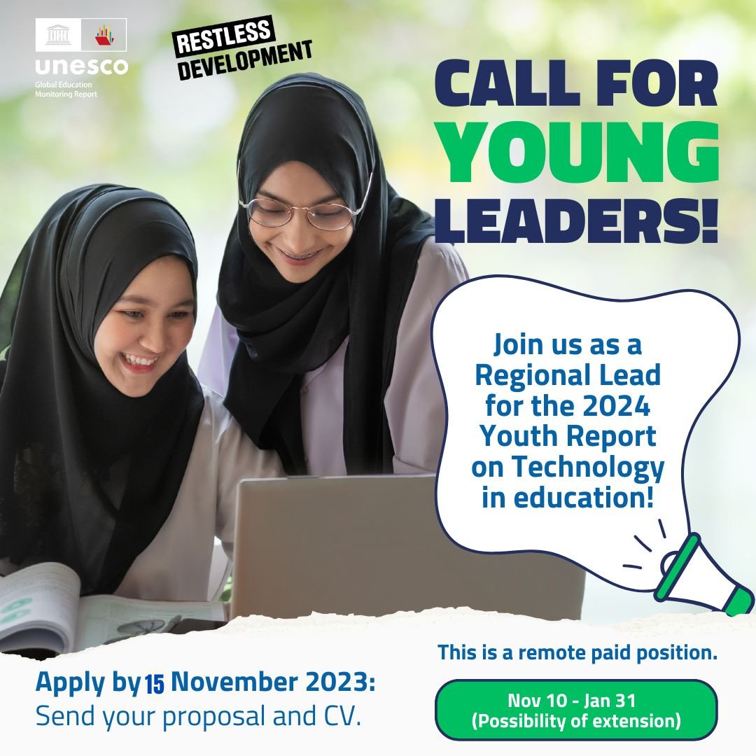 📢 Calling all young change-makers  🌍 Contribute to the regional consultations with Restless Development for the 2024 GEM Report UNESCO

This is a paid role. Apply by 15 No: shorturl.at/fIY23

#YouthConsultation #TechOnOurTerms #2024GEMYouthReport #EducationForAll