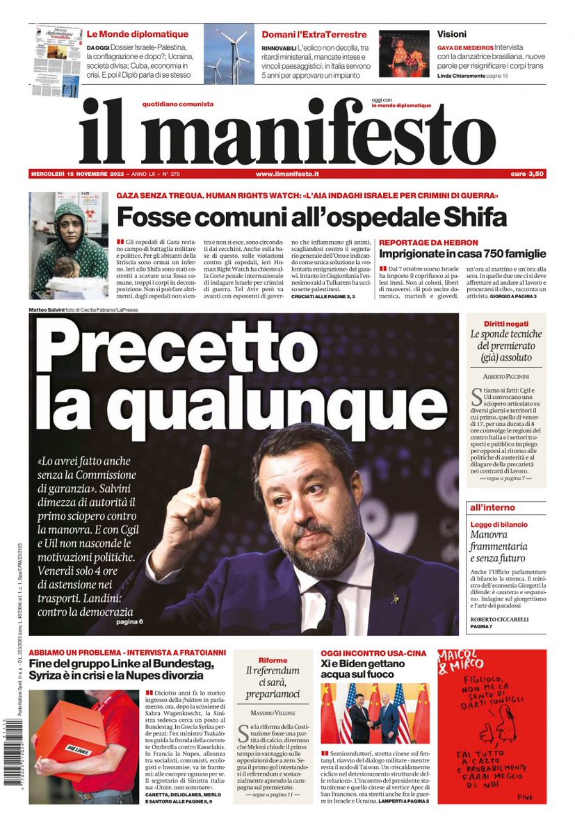 «Lo avrei fatto anche senza la Commissione di garanzia». Salvini dimezza di autorità il primo sciopero contro la manovra. E con Cgil e Uil non nasconde le motivazioni politiche. Venerdi solo 4 ore di astensione nei trasporti. Landini: contro la democrazia

#15novembre #laprima