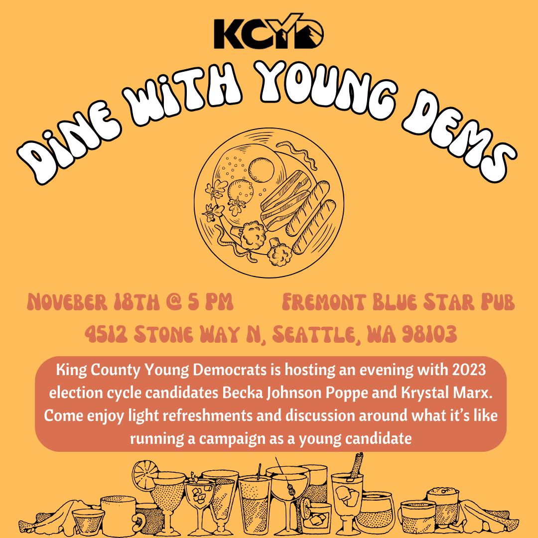 KingCountyYDs's tweet image. Join King County Young Dems on November 18th at 5 pm for an exciting Dine with Young Dems event hosted at Fremont Blue Star Pub! Connect with young candidates from the recent election including Becka Poppe Johnson and Krystal Marx! Don't miss out! #YoungDems #Networking