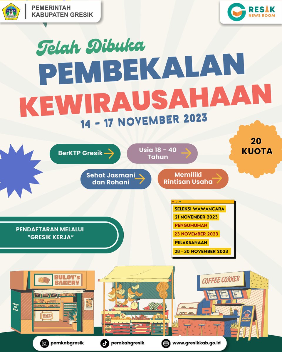 Pemkab Gresik melalui Dinas Tenaga Kerja membuka kesempatan bagi masyarakat Gresik untuk mengikuti "Pembekalan Kewirausahaan" bagi calon pengusaha muda yang ingin mengembangkan usahanya

Pembukaan pendaftaran dimulai hari ini banget rek, dari tanggal 14 sampai 17 November 2023.