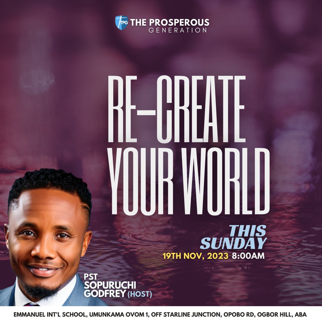 fireful prayers, to bring about lasting transformative change in the areas of our expectations. I am very particular that God is set to do us good.

Make plans to ATTEND ‼️📌

#pastorsop 
#recreateyourworld
#theprosperousgeneration #globalchurch