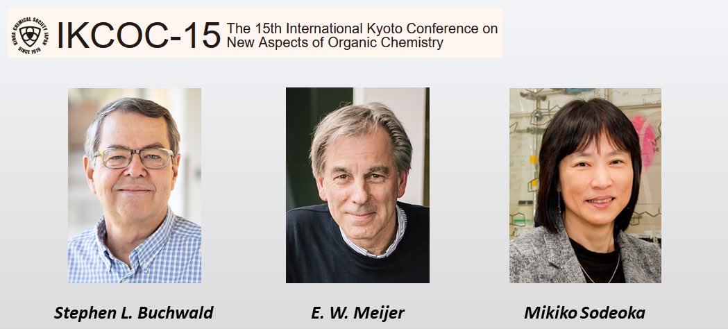 IKCOC-15→16 (@15ikcoc) on Twitter photo #IKCOC-15
Three distinguished plenary speakers will illuminate the stage with their remarkable insights into chemistry.
Join us in welcoming Prof. Buchwald (<a href="/BuchwildGroup/">Buchwald Group</a>) in Session 1, Prof. Meijer in Session 2, and Prof. Sodeoka in Session 3. #IKCOC-15
Three distinguished plenary speakers will illuminate the stage with their remarkable insights into chemistry.
Join us in welcoming Prof. Buchwald (<a href="/BuchwildGroup/">Buchwald Group</a>) in Session 1, Prof. Meijer in Session 2, and Prof. Sodeoka in Session 3.