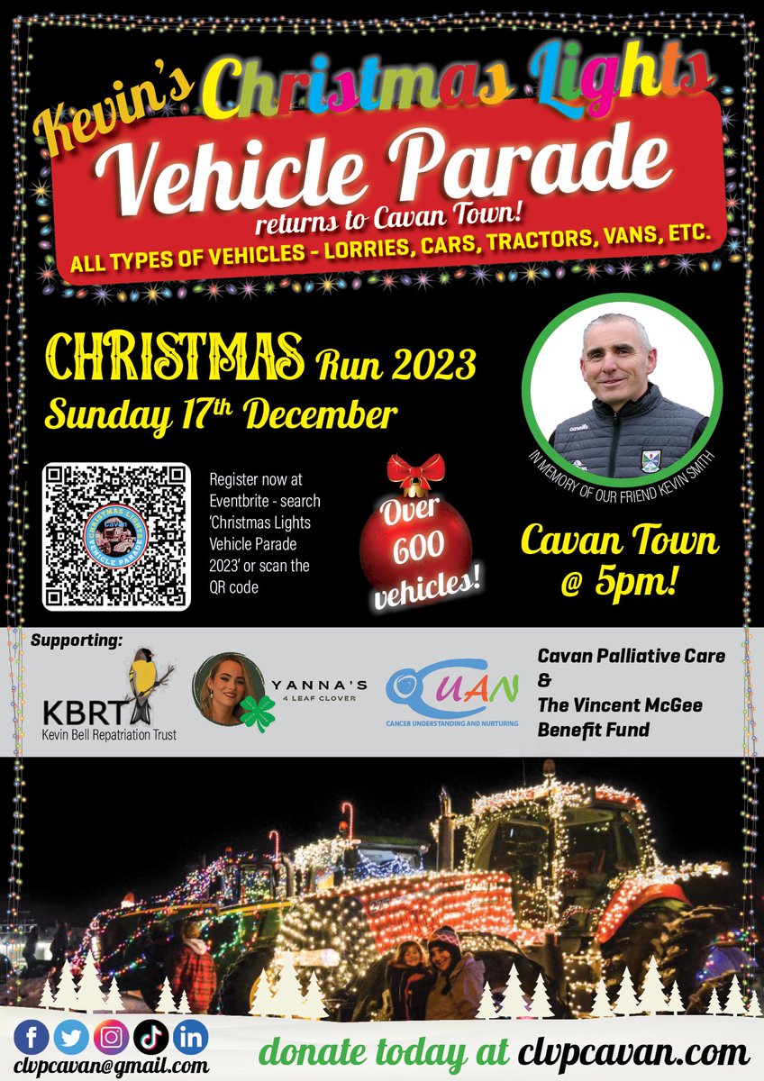 Christmas Lights Vehicle Parade (@vehicleparade) on Twitter photo A super day planned for Cavan Town - December 17th in memory of Kevin. Supporting <a href="/KBRT2013/">KBRT</a> Yana's Four Leaf Clover, CUAN, Palliative Care and Vincent McGee. Many activities planned for Cavan Town Centre-watch this space
<a href="/IrishWater/">Uisce Éireann - Irish Water</a> <a href="/CleantechCivils/">Cleantech Civils Ltd</a> <a href="/KbgAccountants/">KBG Accountants</a> <a href="/theanglocelt/">The Anglo-Celt</a> A super day planned for Cavan Town - December 17th in memory of Kevin. Supporting <a href="/KBRT2013/">KBRT</a> Yana's Four Leaf Clover, CUAN, Palliative Care and Vincent McGee. Many activities planned for Cavan Town Centre-watch this space
<a href="/IrishWater/">Uisce Éireann - Irish Water</a> <a href="/CleantechCivils/">Cleantech Civils Ltd</a> <a href="/KbgAccountants/">KBG Accountants</a> <a href="/theanglocelt/">The Anglo-Celt</a>