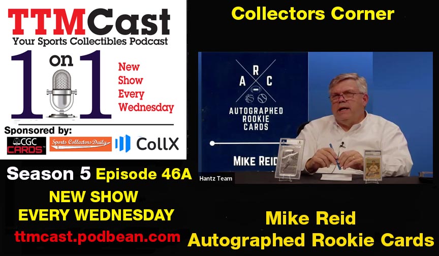 New episode now posted! Mike Reid from Autographed Rookie Cards joins me to talk about his impressive collection. Also in Hobby Happening we look at this week's new releases. Go to ttmcast.podbean.com/e/ttmcast-1-on… to listen. @SportsCollector @gemrate @CollX_App @CGCCards #ttm