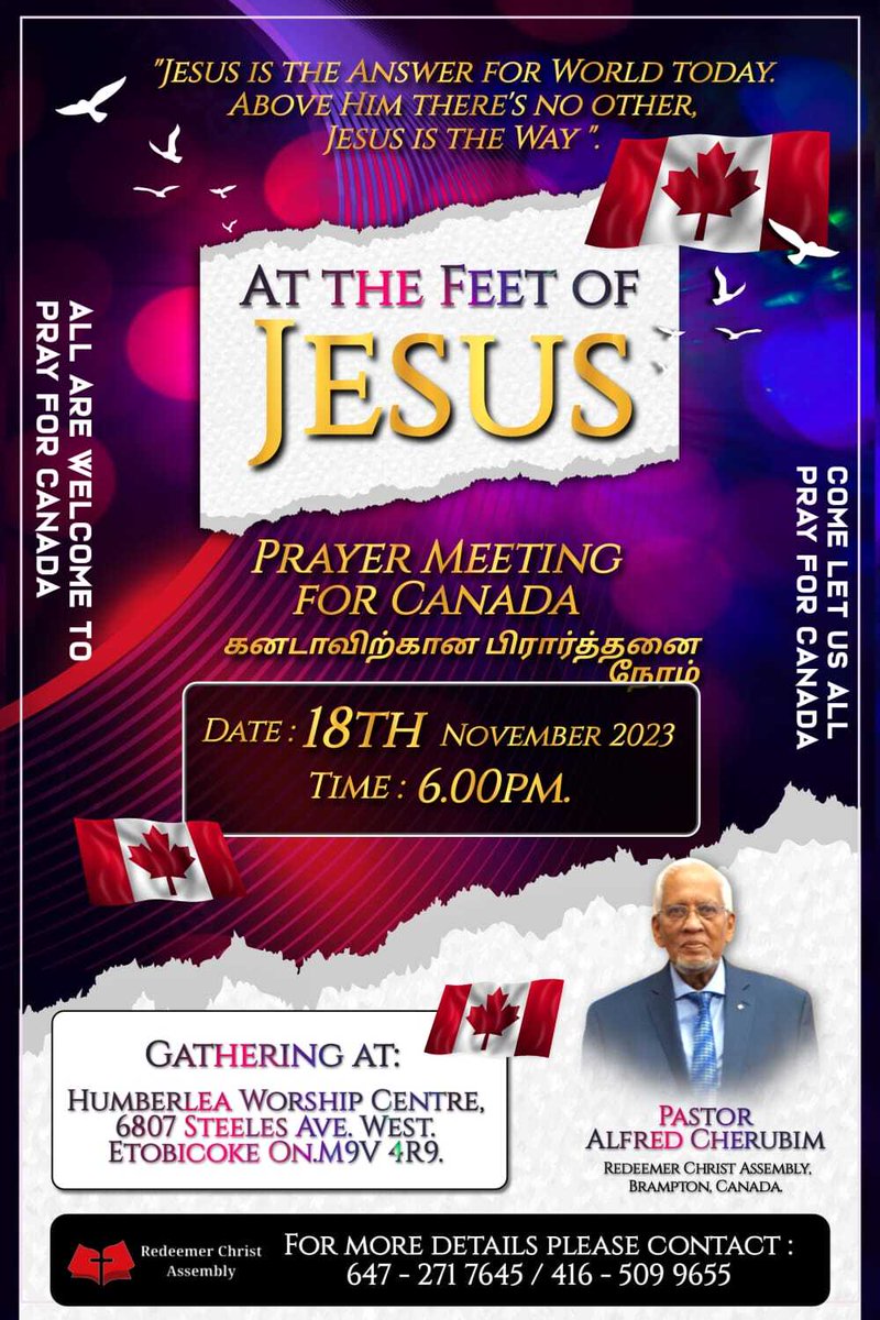 Join Pastor Alfred Cherubim at the At the Feet of Jesus, A Prayer Meeting for Canada on the 18th of November 2023. Humberlea Worship Centre, 6807 Steeles Avenue, West Etobicoke On.

#prayforcanada #prayermeeting