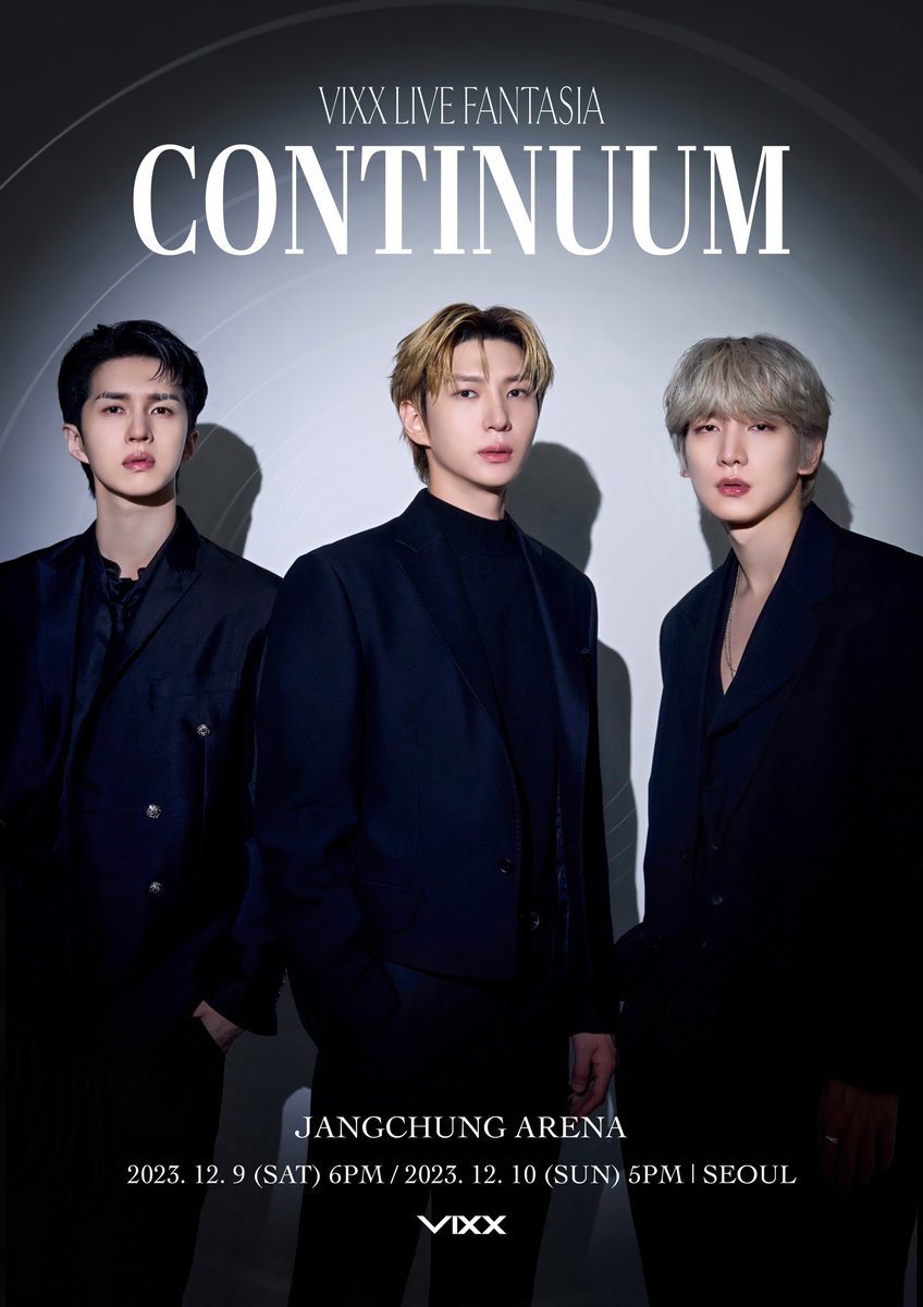 RealVIXX's tweet photo. VIXX LIVE FANTASIA
‘CONTINUUM’ MAIN POSTER

🩵일시 : 2023.12.09 (SAT) 6PM 
                 2023.12.10 (SUN) 5PM
🩵장소 : 장충체육관
🩵예매처 : 인터파크 티켓
🩵티켓오픈
일반 예매 : 2023.11.15 8PM

#빅스 #VIXX
#VIXX_LIVE_FANTASIA
#CONTINUUM https://t.co/DeLzqFOvDr