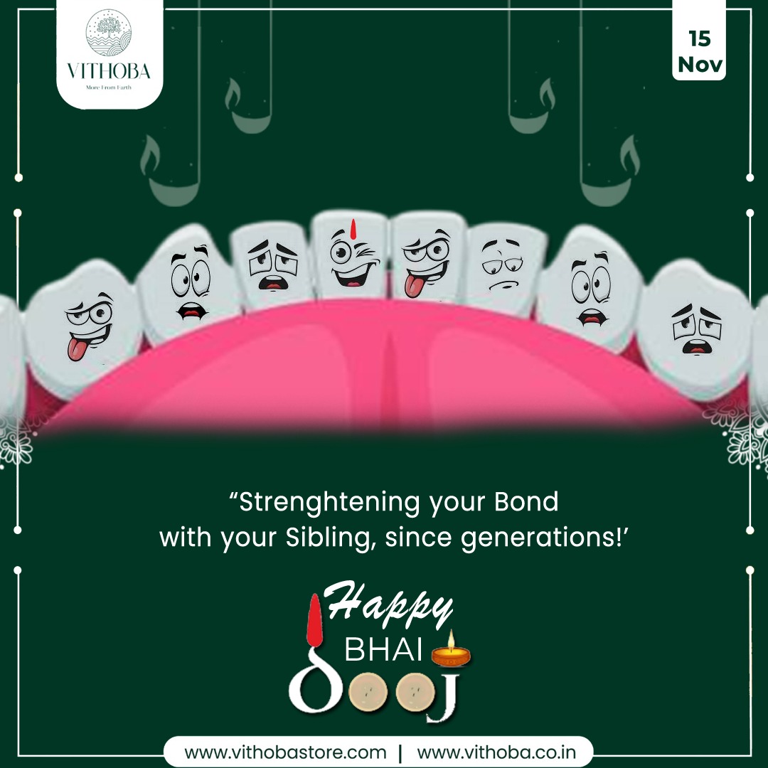 VithobaInd's tweet photo. May your smiles be as bright as the joy of Bhaidooj. Happy celebrations! 😊✨ #bhaidoojoy

This Bhaidooj, share the sweetness of smiles and the warmth of cherished moments. 🍬🤗 #siblinglove

On Bhaidooj, may your brother-sister bond be as unbreakable as the bond between tooth and paste! 👫❤️ #strongbond

On this Bhaidooj, may your bond be as timeless and cherished as a perfect dental routine. ⏳🦷 #timelessconnection
#familylove #happybhaidooj #bhai #behen #festival #diwali #vithobaindustries #vithoba