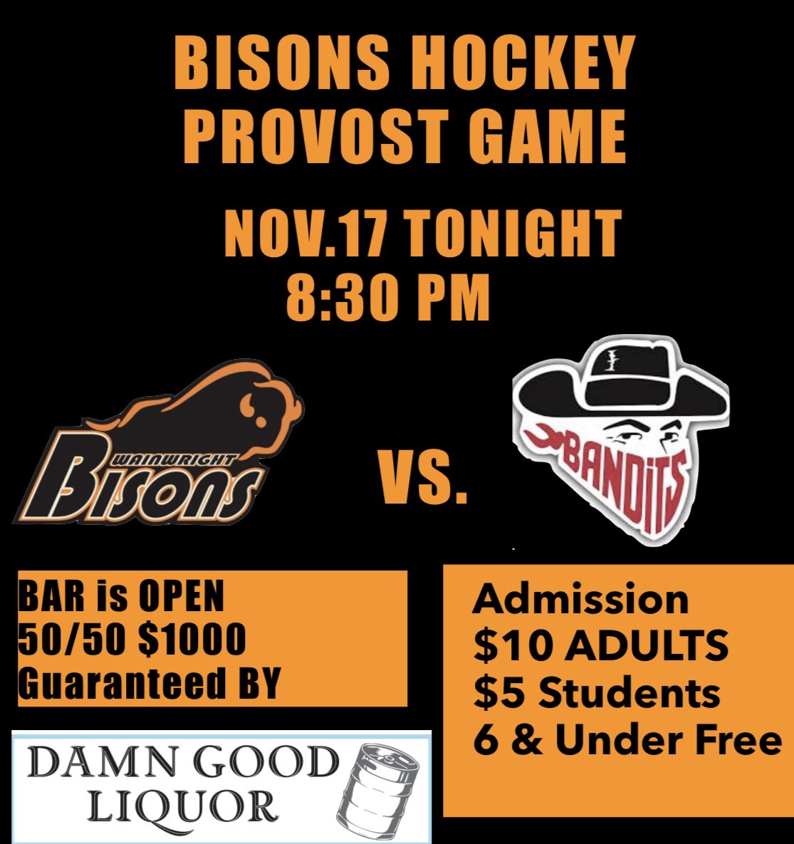 Huge Game this Friday Nov.17 in <a href="/TownofProvost/">Town of Provost</a> ! 8:30 PM Puck Drop !  $1000 Guaranteed 50/50 sponsored by Damn Good Liquor !!!!